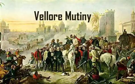 The Vellore Mutiny: A Flashpoint of Discontent and Sepoy Uprisings against British Authority